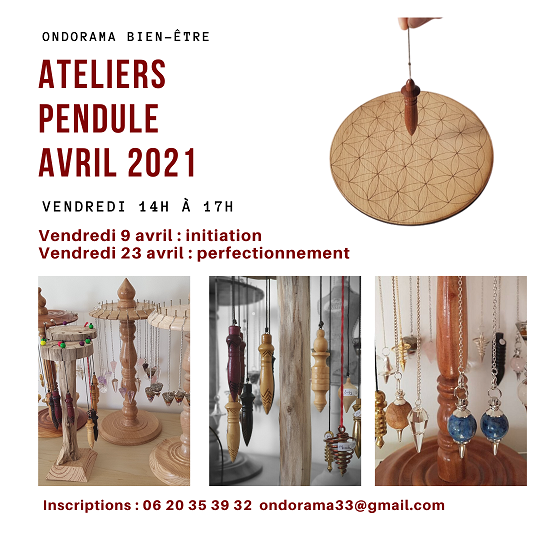 Ateliers radiesthésie Avril 2021 Atelier Pendule ondorama bien etre