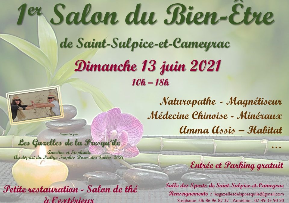 Autour du salon bien-être de St Sulpice et Cameyrac…