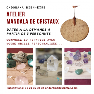atelier grilles de cristaux ondorama Bien être