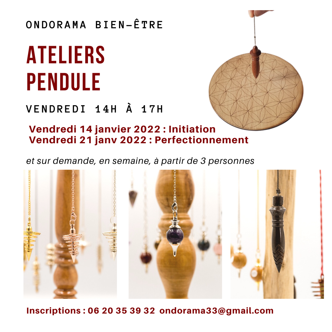 ateliers pendules radiesthesie Ondorama Bien être