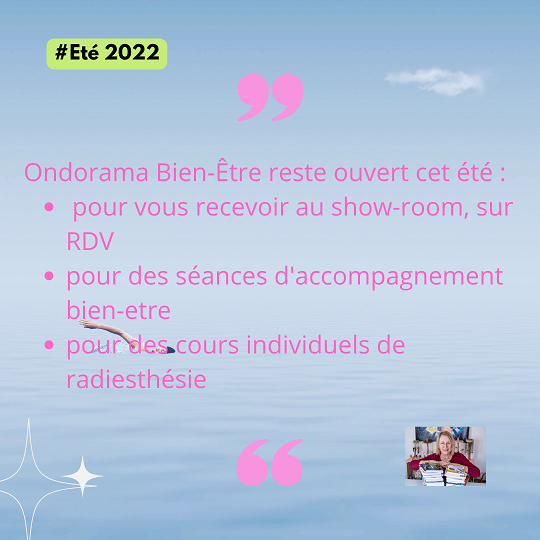 Eté-2022-Ondorama-Bien-Être Eté 2022 avec Ondorama Bien être