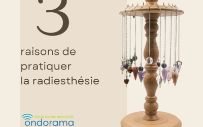 3 bonnes raisons de pratiquer la radiesthésie