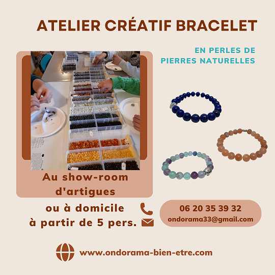 Atelier créatif fabrication bracelets en perles de pierres naturelles Ondorama Bien-Être