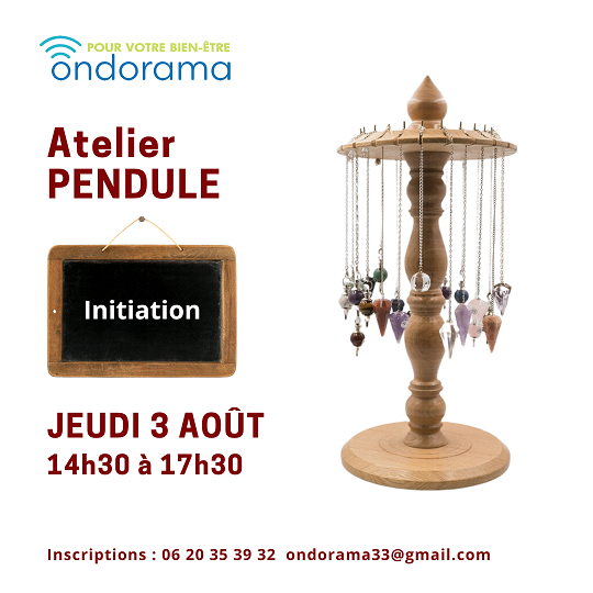 atelier initiation pendule Ondorama Bien Être