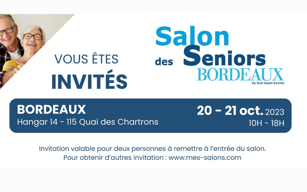 Salon des Seniors 9 et 10 février 2024 à Bordeaux