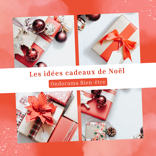 idees-cadeaux-ondorama-bien-etre