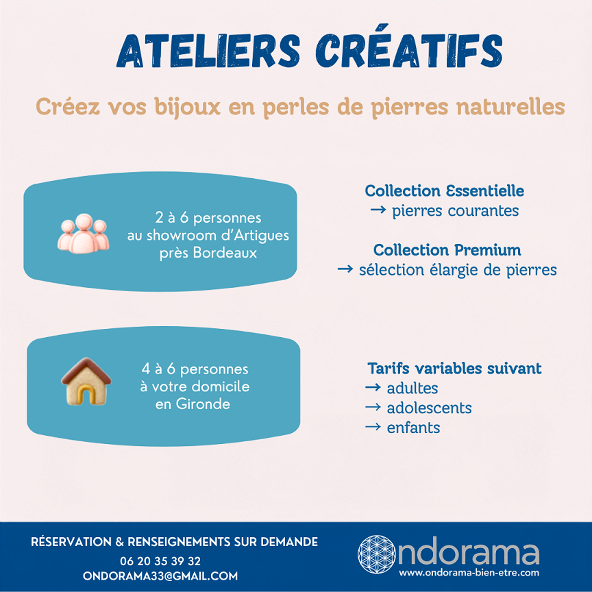 Ateliers créatifs bijoux pierres naturelles Ondorama Bien Être